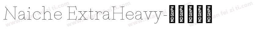 Naiche ExtraHeavy字体转换